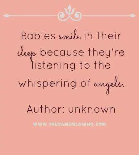 Quote-Babies Smile In Their Sleep Because They'Re Listening To The Whispering Of Angels.