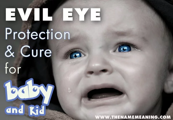 Evil Eye Curse Protection And Cure For Baby And Kid
